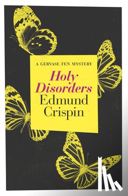 Crispin, Edmund - Holy Disorders