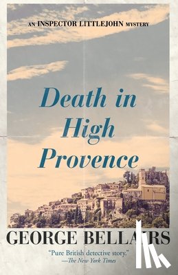 Bellairs, George - Death in High Provence: Volume 27