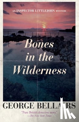 Bellairs, George - Bones in the Wilderness: Volume 30