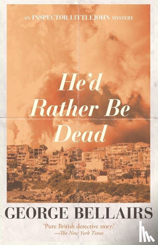 Bellairs, George - He'd Rather Be Dead