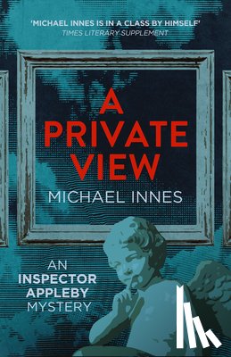 Innes, Michael - A Private View: Volume 13