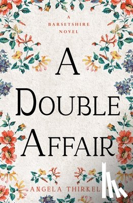 Thirkell, Angela - A Double Affair: Volume 26