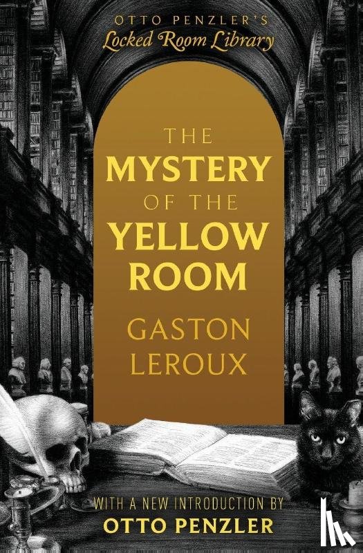 Leroux, Gaston, Penzler, Otto - The Mystery of the Yellow Room