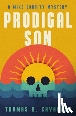 Cavanagh, Thomas B. - Prodigal Son