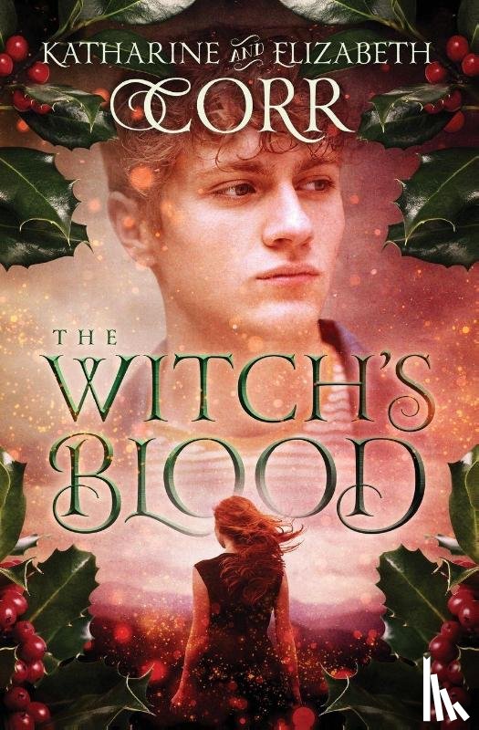 Corr, Katharine, Corr, Elizabeth - The Witch's Blood