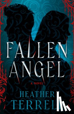 Terrell, Heather - Fallen Angel: A Novel Volume 1