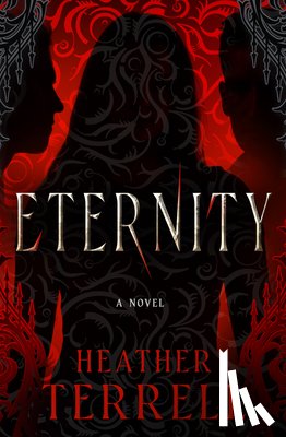 Terrell, Heather - Eternity: A Fallen Angel Novel Volume 2