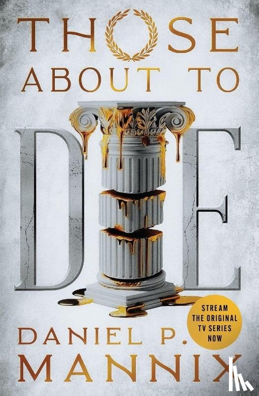 Mannix, Daniel P., Stephenson, Michael - Those About to Die