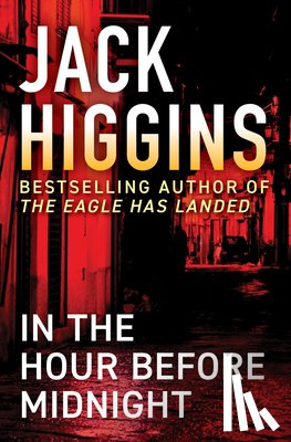 Higgins, Jack - In the Hour Before Midnight