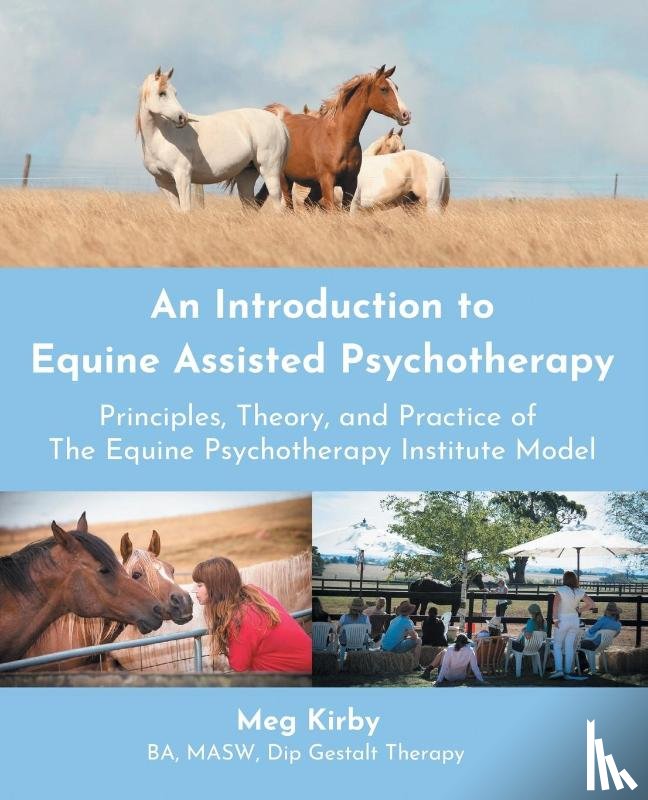 Kirby, Meg - An Introduction to Equine Assisted Psychotherapy