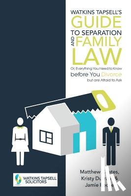 Coates, Matthew, Kristy, Jamie - Watkins Tapsell's Guide to Separation and Family Law