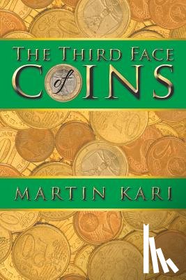 Kari, Martin - The Third Face of Coins