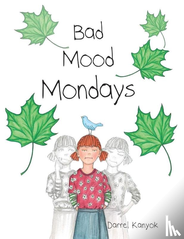 Kanyok, Darrel - Bad Mood Mondays