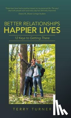 Turner, Terry - Better Relationships Happier Lives