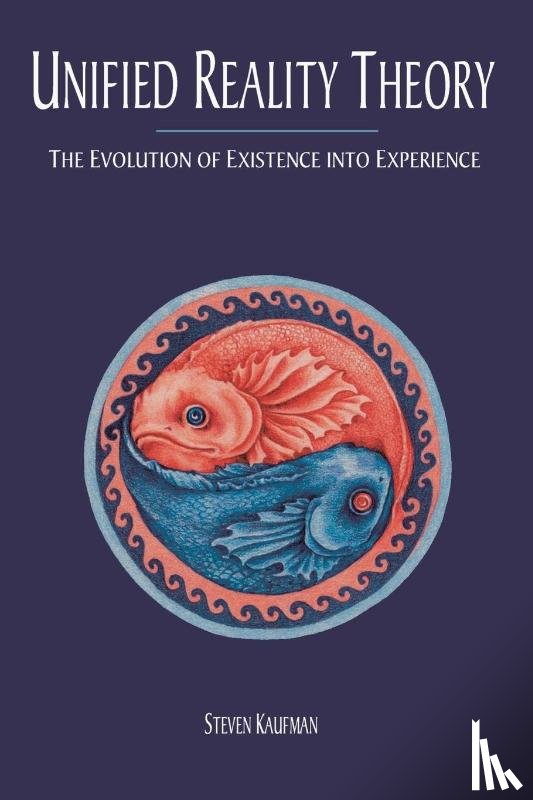 Kaufman, Steven - Unified Reality Theory