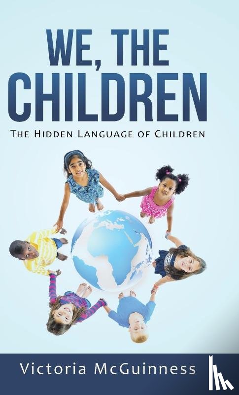 McGuinness, Victoria - We, The Children