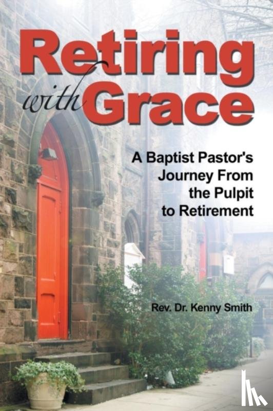 Smith, Rev Dr Kenny - Retiring With Grace