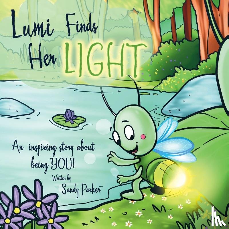 Parker, Sandy - Lumi Finds Her Light