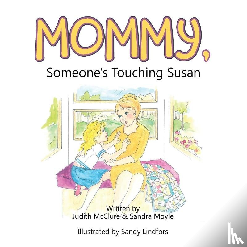 McClure, Head Judith (St George's School Edinburgh), Moyle, Sandra - Mommy, Someone's Touching Susan