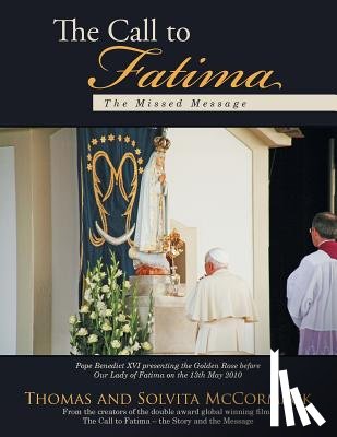Thomas, McCormack, Solvita - The Call to Fatima
