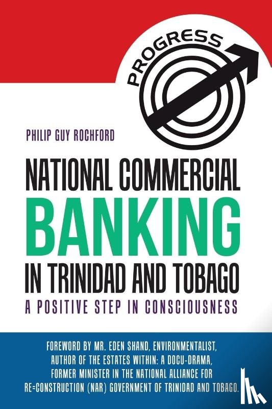 Rochford, Philip Guy - National Commercial Banking in Trinidad and Tobago