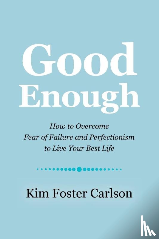 Carlson, Kim Foster - Good Enough