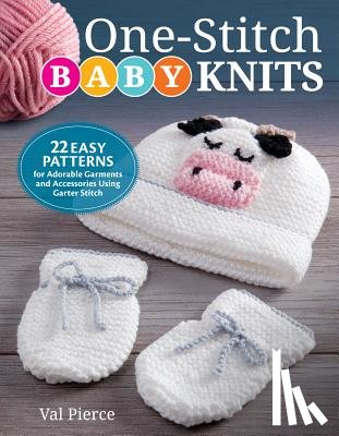 Pierce, Val - One-Stitch Baby Knits