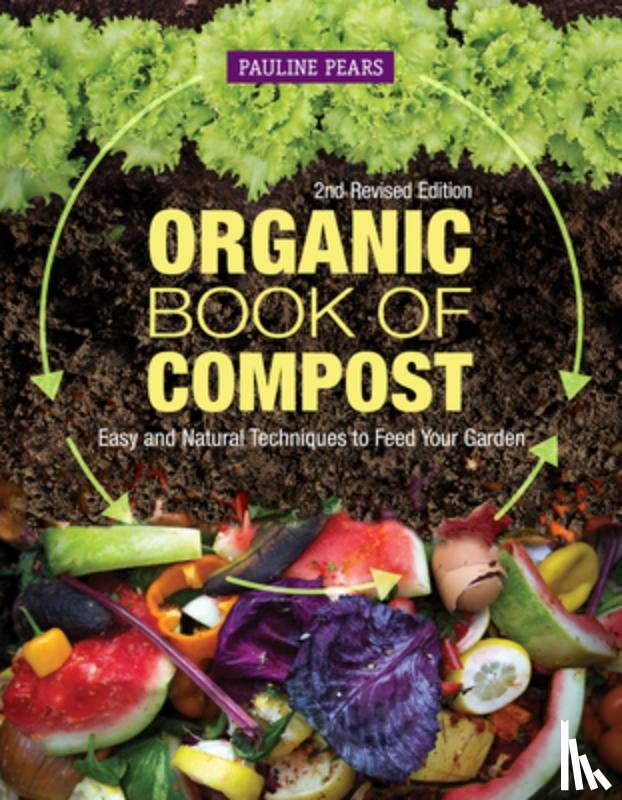 Pears, Pauline - Organic Book of Compost, 2nd Revised Edition