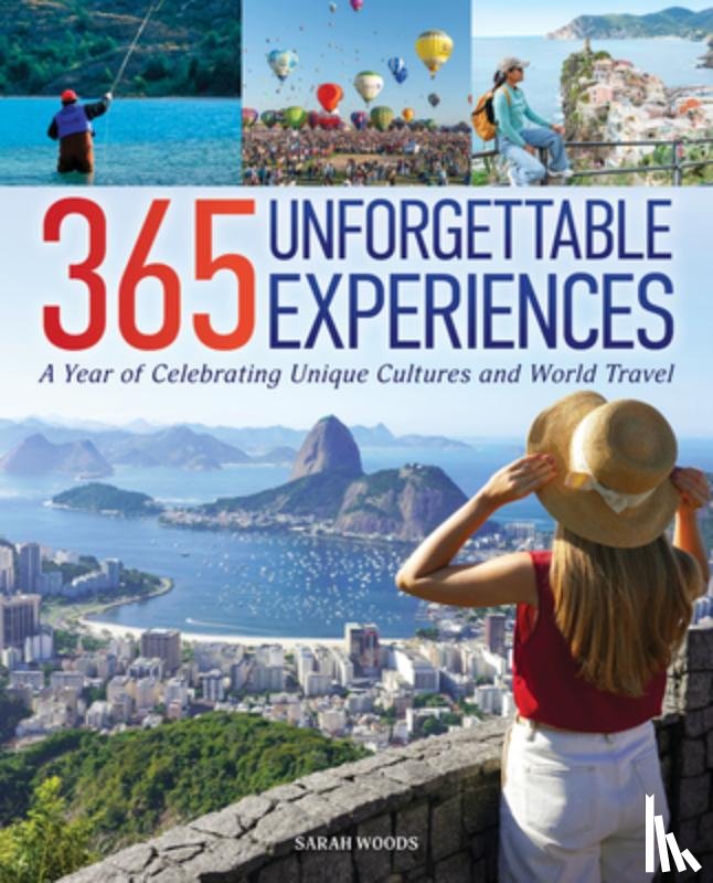 Woods, Sarah - 365 Unforgettable Experiences