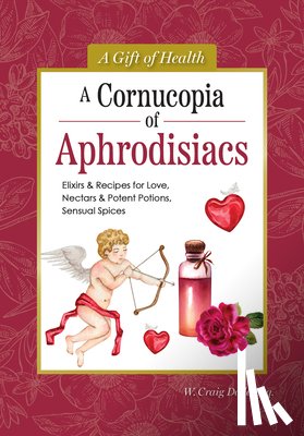 W. Craig, Dodd - A Cornucopia of Aphrodisiacs