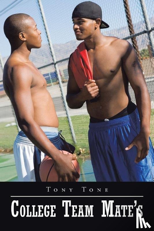 Tone, Tony - College Team Mate's