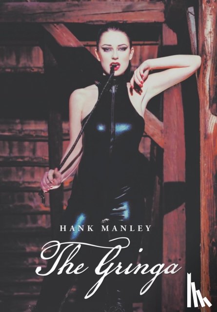 Manley, Hank - The Gringa