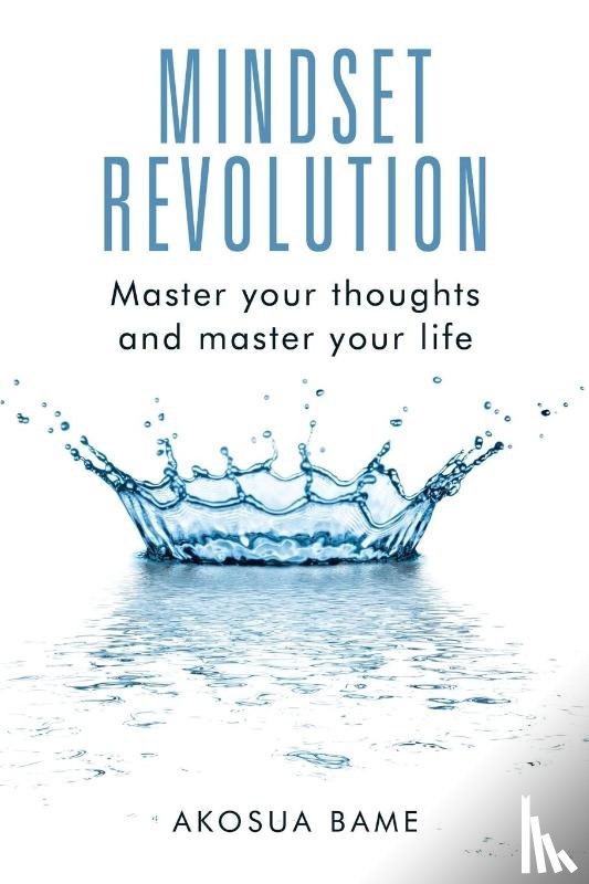 Bame, Akosua - Mindset Revolution