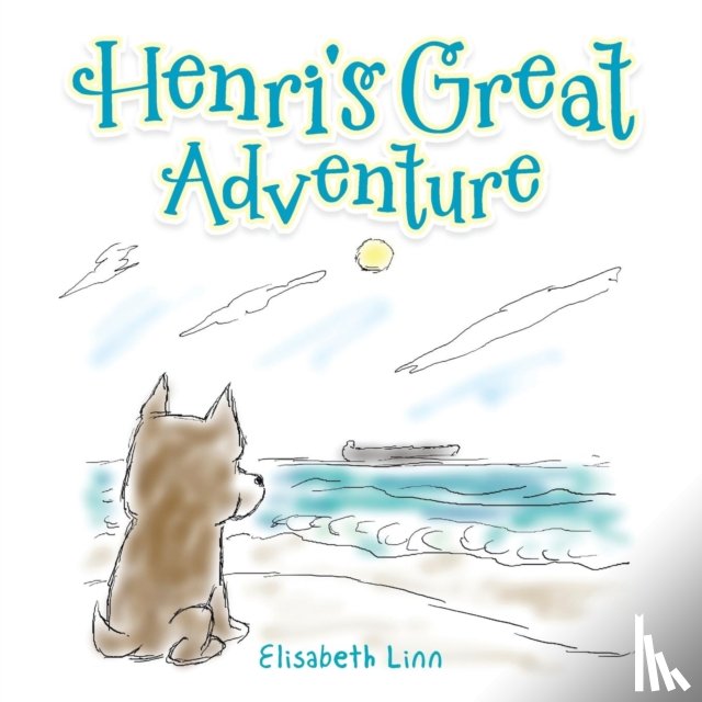 Linn, Elisabeth - Henri's Great Adventure