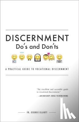 Elliott, George - Discernment Do's and Dont's: A Practical Guide to Vocational Discernment