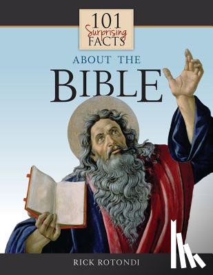 Rotondi, Rick - 101 Surprising Facts about the Bible