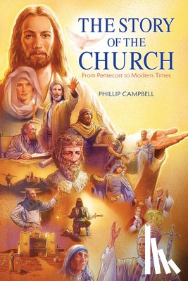 Campbell, Phillip - STORY OF THE CHURCH TEXTBK