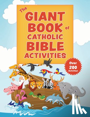 Tan Books - The Giant Book of Catholic Bible Activities: The Perfect Way to Introduce Kids to the Bible!
