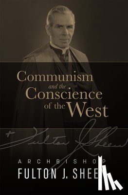 Sheen, Fulton J. - Communism and the Conscience of the West