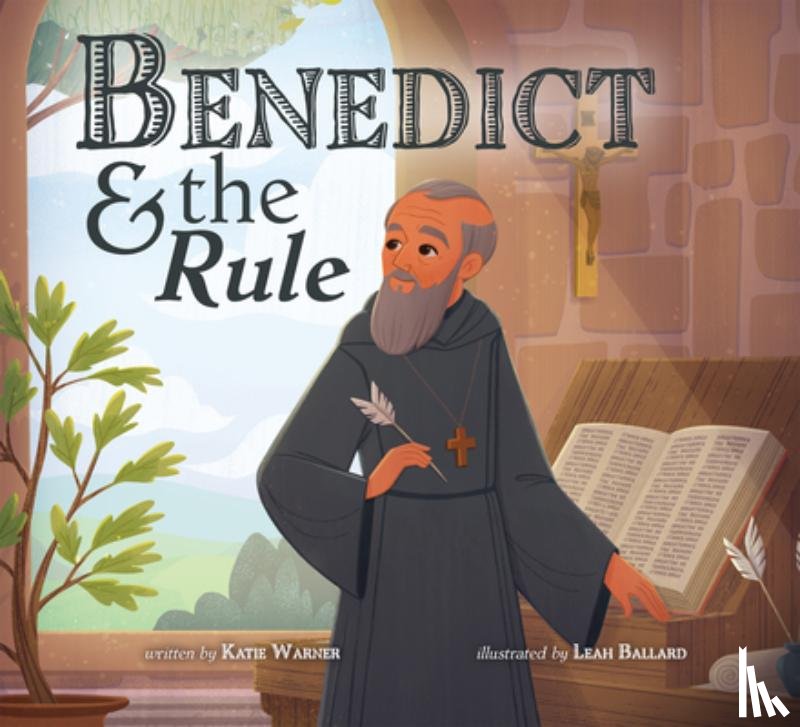 Warner, Katie - Benedict & the Rule