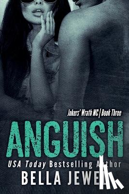 Jewel, Bella - Anguish