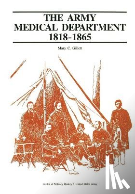 Center of Military History United States - The Army Medical Department, 1818-1865