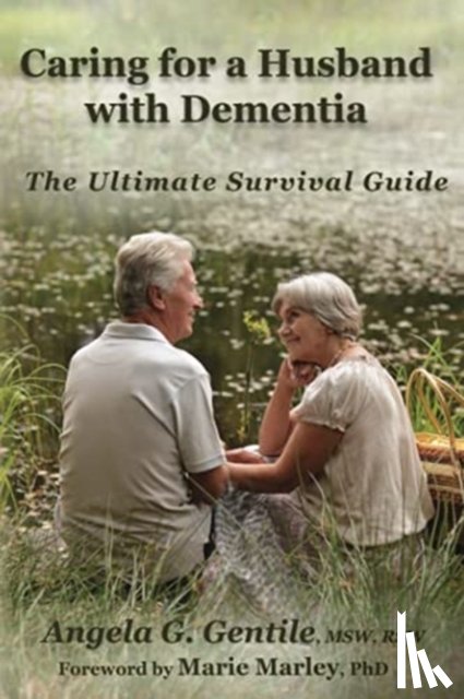 Gentile, Angela G - Caring for a Husband with Dementia