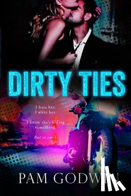 Godwin, Pam - Dirty Ties