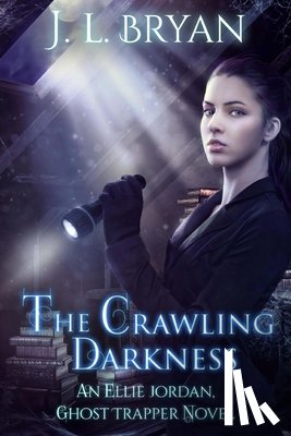 Bryan, J. L. - The Crawling Darkness