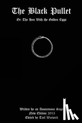 Warwick, Tarl - The Black Pullet: Or: The Hen With the Golden Eggs