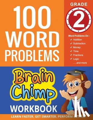 Brainchimp - 100 Word Problems: Grade 2 Math Workbook