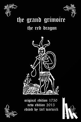 Warwick, Tarl - The Grand Grimoire: The Red Dragon