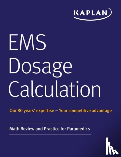 Kaplan Medical - EMS Dosage Calculation