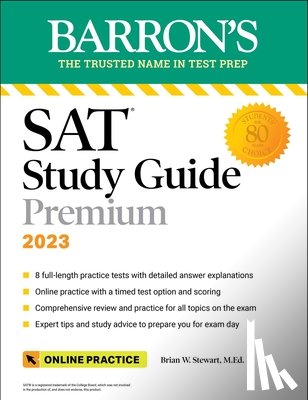 Stewart, Brian W. - SAT Study Guide Premium, 2023: Comprehensive Review with 8 Practice Tests + an Online Timed Test Option
